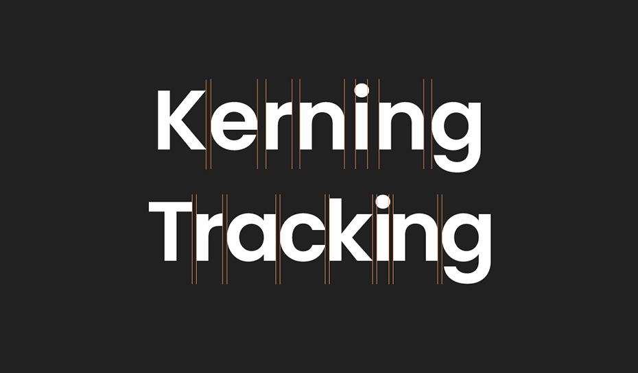 Tracking and Kerning