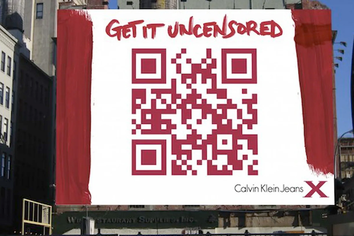 Calvin Klein used a QR code on a billboard as part of a marketing campaign Calvin Klein used a QR code on a billboard as part of a marketing campaign