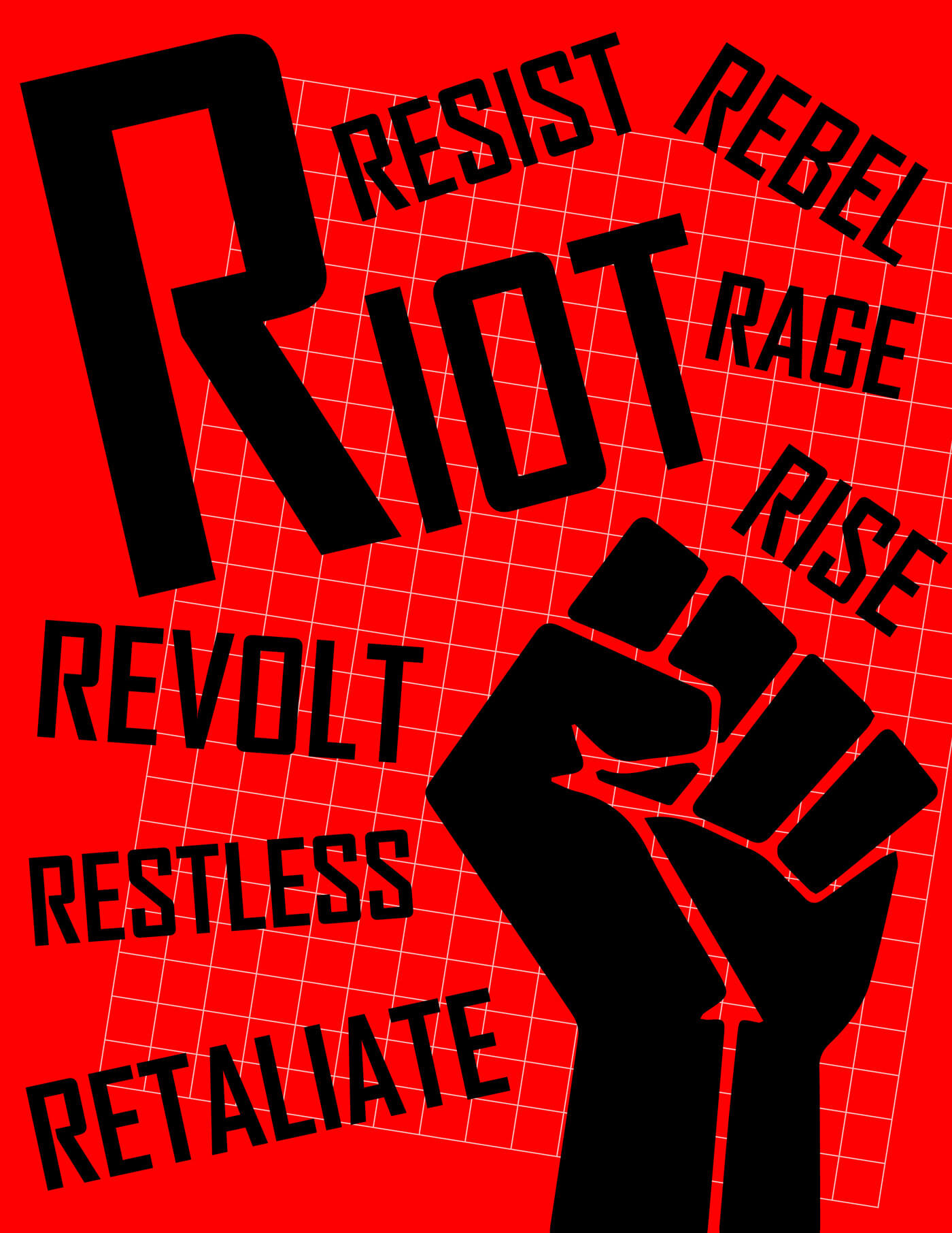 Resist, rebel, rage