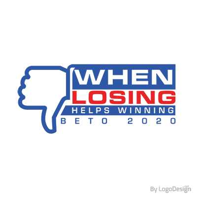 Beto political logo 2020 when losing helps winning 